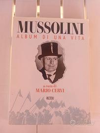 LIBRO MUSSOLINI ALBUM DI UNA VITA