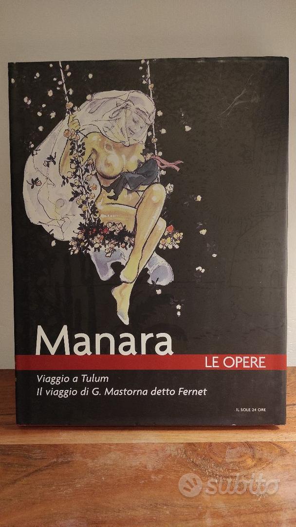 Milo Manara Le Opere - numeri vari - Libri e Riviste In vendita a Bologna