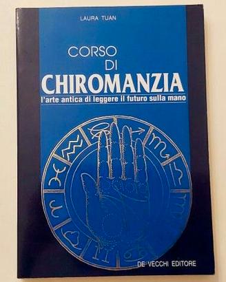 Corso di Chiromanzia.L'arte di leggere il futuro