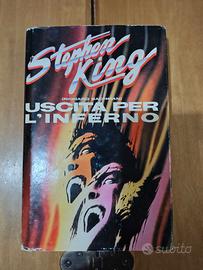 Uscita per l'inferno Stephen King - 1°ed. CDE 1988