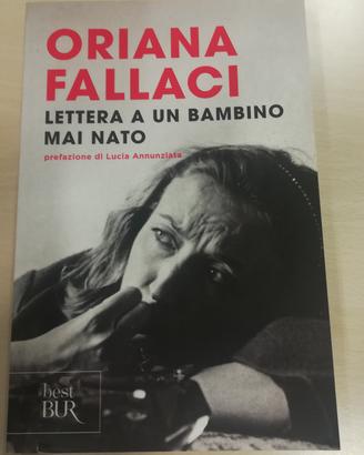 lettera a un bambino mai nato - Oriana Fallaci 