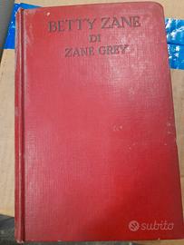 Betty Zanè di Zane Grey