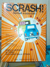 Scrash fermati e soccorri 1972