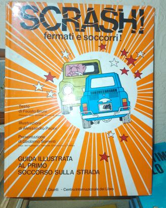 Scrash fermati e soccorri 1972
