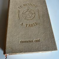 LIBRO VINTAGE: “Le monde a table” - ÉDITIONS ODÉ