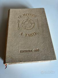 LIBRO VINTAGE: “Le monde a table” - ÉDITIONS ODÉ