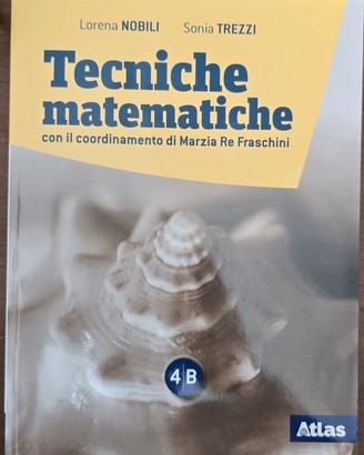 tecniche matematiche 4b, 4a.