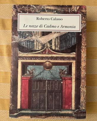 Roberto Calasso, Le nozze di Cadmo e Armonia