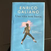 Libro “   Una vita non basta “ Enrico Galiano