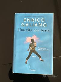 Libro “   Una vita non basta “ Enrico Galiano