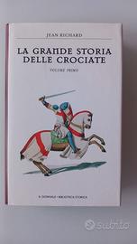 La grande storia delle Crociate