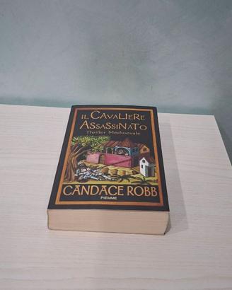 Libro Il cavaliere assassinato di Candace Robb