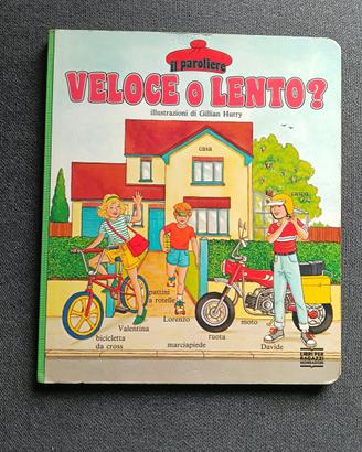 Libro vintage Veloce o lento? Mondadori Paroliere