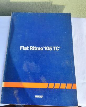 FIAT RITMO 105 TC MANUALE TECNICO ANNO 1981