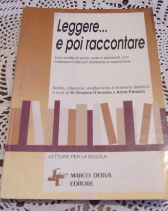 Leggere raccontare storie  indicazioni  riassumere