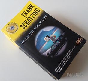 Libro Frank Schatzing Silenzio Assoluto anno 2011