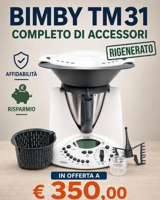 Bimby TM31 Rigenerato completo di accessori