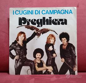 Vinile 45 Giri Preghiera i Cugini di Campagna 