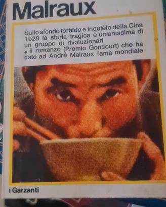 libro di Malraux "LA CONDIZIONE UMANA" 