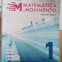 Matematica in movimento. Ediz. azzurra.