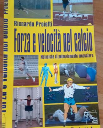Preparazione atletica Forza e velocità nel calcio 