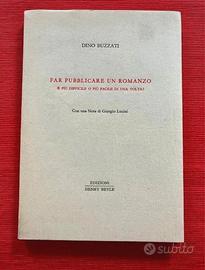 Far Pubblicare un Romanzo - Dino Buzzati