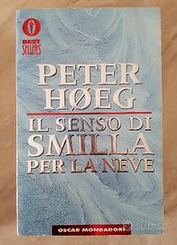 Peter Hoeg - Il senso di smilla per la neve