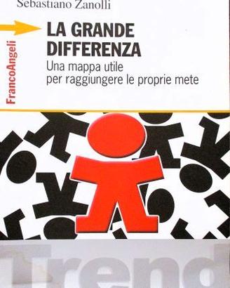 Libro di Sebastiano Zanolli-La Grande Differenza-