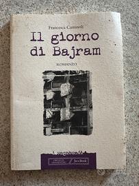 Libro Il giorno di Bajram Francesca Caminoli