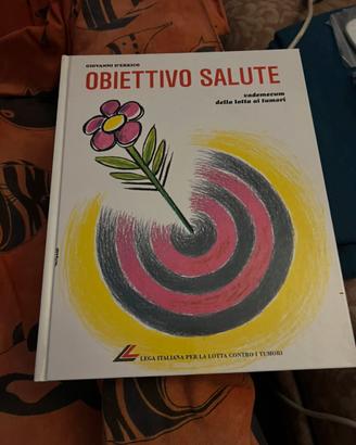 Libro Obiettivo Salute vademecum della lotta ai tu