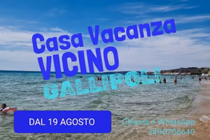 Dal 19 agosto LAST MINUTE vicino GALLIPOLI