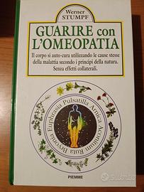 Guarire con l’omeopatia – Werner Stumpf – Piemme