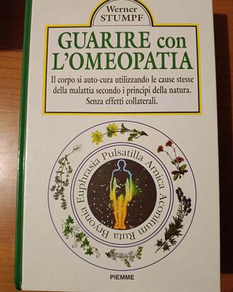 Guarire con l’omeopatia – Werner Stumpf – Piemme