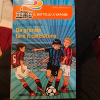 Da grande farò il calciatore di Luigi Garlando