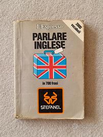 Parlare inglese in 700 frasi