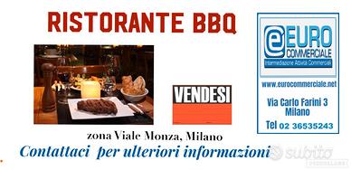 183/26 RISTORANTE BBQ in zona Viale Monza mq 170