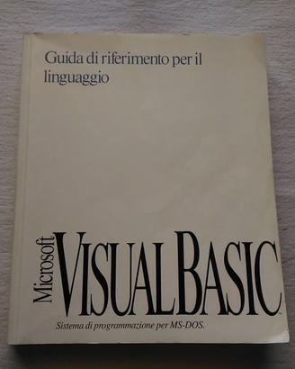 VISUAL BASIC GUIDA DI RIFERIMENTO PER  LINGUAGGIO