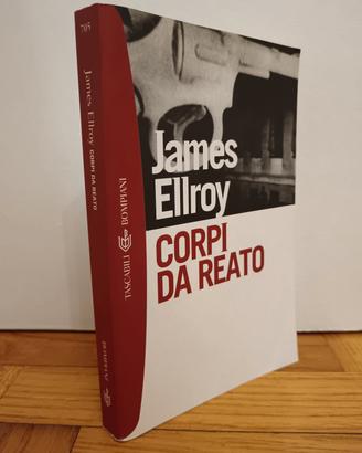 Corpi da reato - James Ellroy 