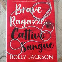 Brave ragazze, cattivo sangue
