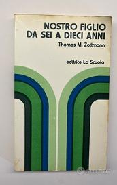 Nostro figlio da sei e dieci anni di T.M. Zottmann