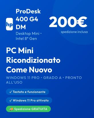 PC Mini HP ProDesk 400 G4 DM — Rigenerato Grado A*