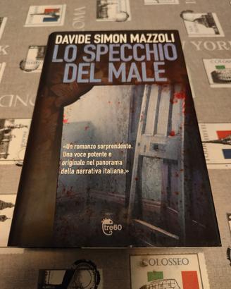 Davide Simon Mazzoli - Lo specchio del male