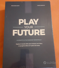 PLAY YOUR FUTURE gioco da tavolo