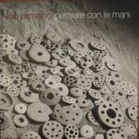 “Pensare con le mani. 45 anni di scultura” fotogra