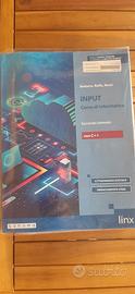 libro INPUT Corso di informatica Secondo biennio c