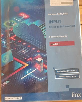 libro INPUT Corso di informatica Secondo biennio c