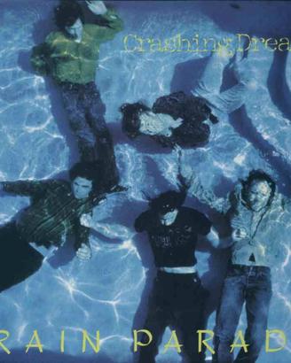 Rain Parade - Crashing Dream LP