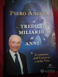 Tredici Miliardi di anni Piero Angela