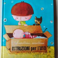 Fratellino,Sorellina, Istruzioni per l'uso