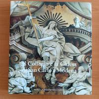 il collegio e la Chiesa San Carlo a Modena